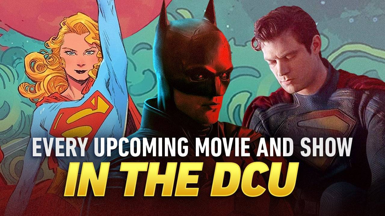 Image: DCU Movie and TV Show Lineup