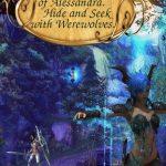 Adventures of Alessandra: Hide and Seek with Werewolves