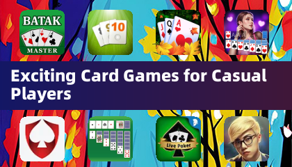 Exciting Card Games for Casual Players