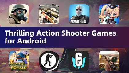 Android အတွက် စိတ်လှုပ်ရှားဖွယ် အက်ရှင်သေနတ်ပစ်ဂိမ်းမျာသ