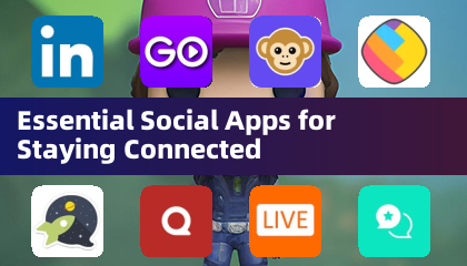 Essential Social Apps for Staying Connected